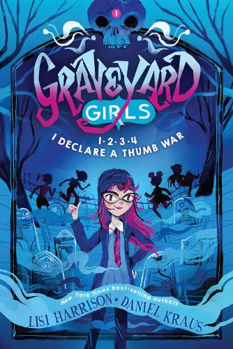 1-2-3-4, I Declare a Thumb War (Graveyard Girls)