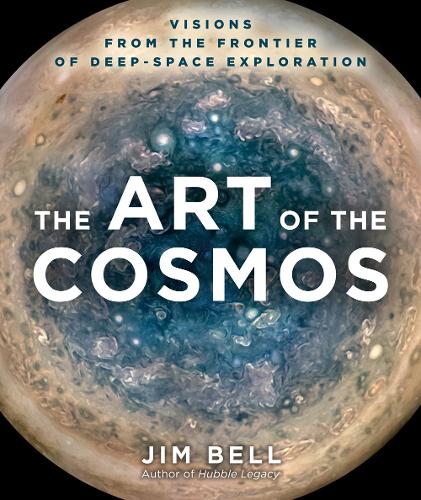 Art of the Cosmos: Visions from the Frontier of Deep-Space Exploration