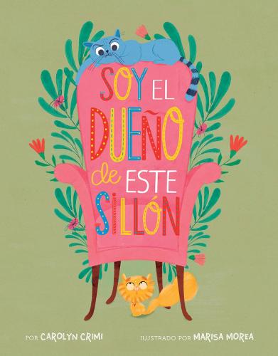 Soy el due�o de este sill�n (Spanish Edition)