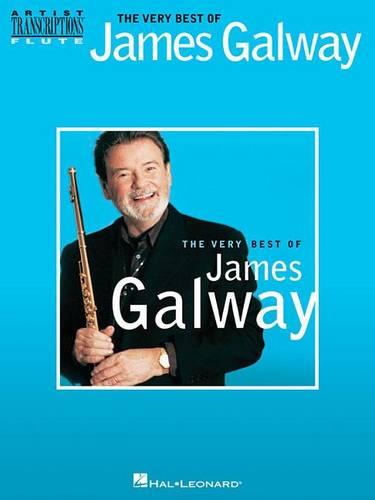 James Galway: The Very Best Of James Galway (Artist Transcriptions)