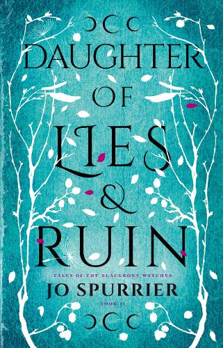 Daughter of Lies and Ruin (The Witches of Blackbone)