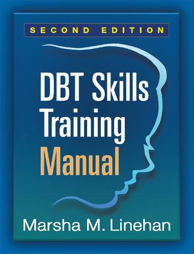 DBT® Skills Training Manual
