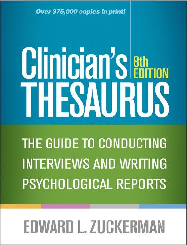 Clinician's Thesaurus: The Guide to Conducting Interviews and Writing Psychological Reports