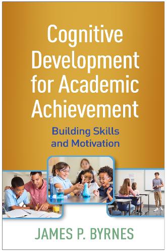 Cognitive Development for Academic Achievement: Building Skills and Motivation
