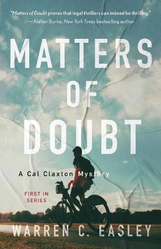 Matters of Doubt: A Cal Claxton Mystery: 1 (Cal Claxton Mysteries, 1)