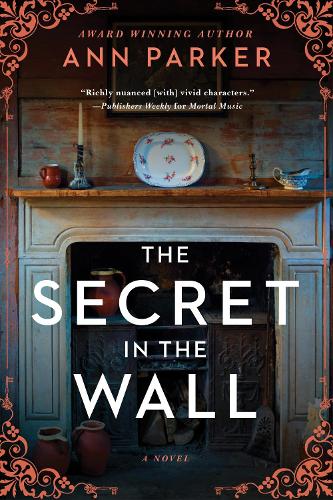 The Secret in the Wall: A Novel: 8 (Silver Rush Mysteries, 8)