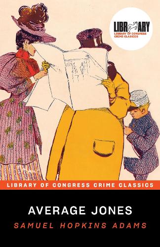 Average Jones (Library of Congress Crime Classics)