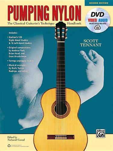 Pumping Nylon: A Classical Guitarist's Technique Handbook (Book, DVD & Online Audio, Video & Software)