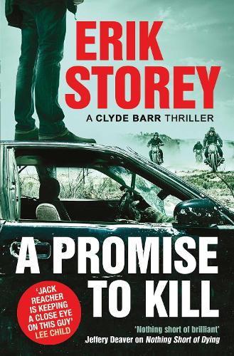 A Promise to Kill: A Clyde Barr Thriller (Clyde Barr 2)