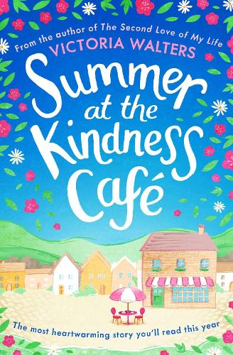 Summer at the Kindness Cafe: The perfect feel-good read for 2019
