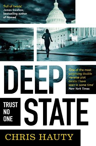 Deep State: The most addictive thriller of the decade