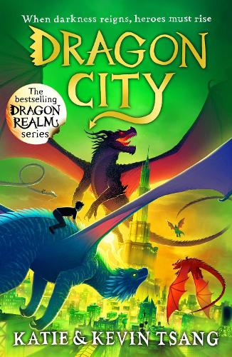 Dragon City: The brand-new edge-of-your-seat adventure in the bestselling series (Volume 3) (Dragon Realm)