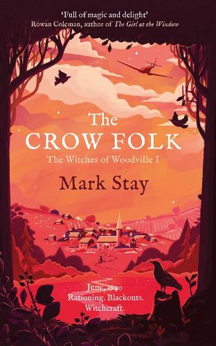 The Crow Folk: The Witches of Woodville 1