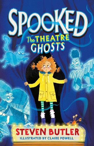 Spooked: The Theatre Ghosts (Volume 1)