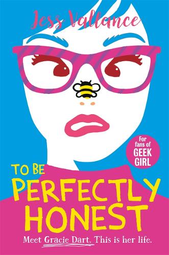 To Be Perfectly Honest: Gracie Dart book 2 (Gracie Dart Series)