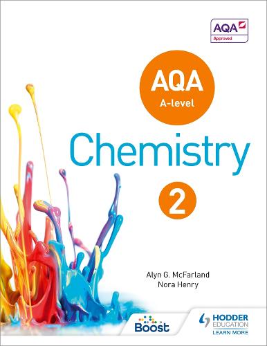 AQA A Level Chemistry Student Book 2 (AQA A level Science)