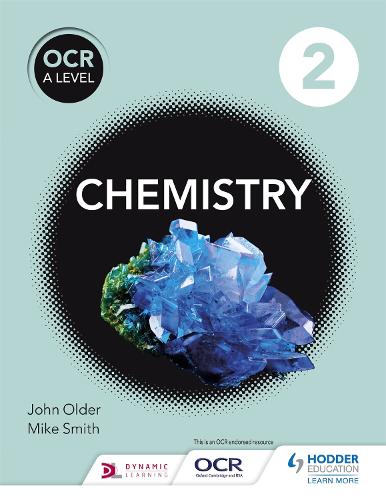 OCR A Level Chemistry Student Book 2 (OCR A Level Chemistry A)