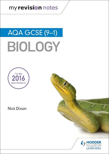 My Revision Notes: AQA GCSE (9-1) Biology