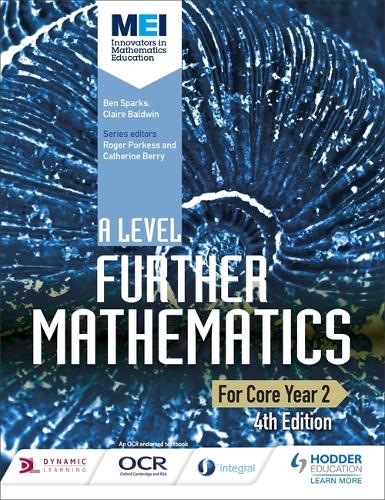 MEI A Level Further Mathematics Core Year 2 4th Edition (A Level Further Maths)