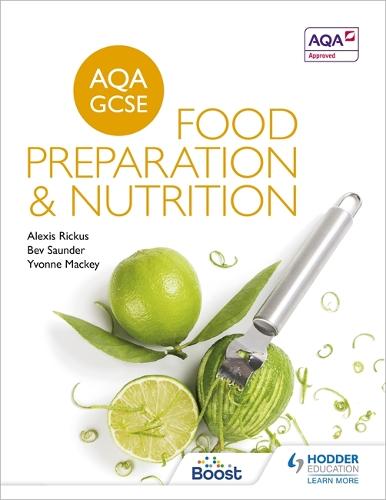 AQA GCSE Food Preparation and Nutrition (Aqa for Gcse)