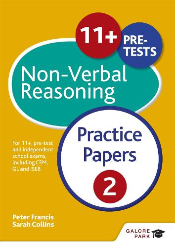 11+ Non-Verbal Reasoning Practice Papers  2: For 11+, pre-test and independent school exams including CEM, GL and ISEB