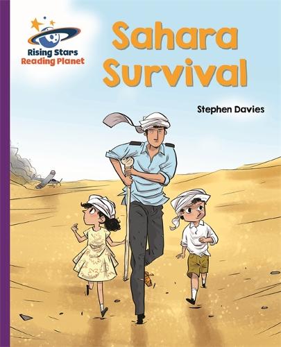 Reading Planet - Sahara Survival - Purple: Galaxy (Rising Stars Reading Planet)