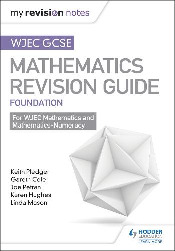 WJEC GCSE Maths Foundation: Mastering Mathematics Revision Guide (My Revision Notes)