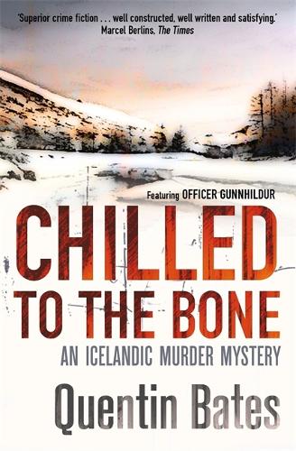 Chilled to the Bone (Gunnhildur Mystery 3)