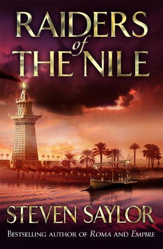 Raiders Of The Nile (Gordianus the Finder 3)