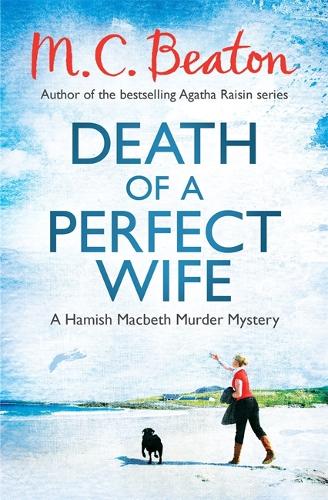 Death of a Perfect Wife (A Hamish Macbeth Murder Myster)