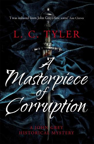 A Masterpiece of Corruption (A John Grey Historical Mystery)