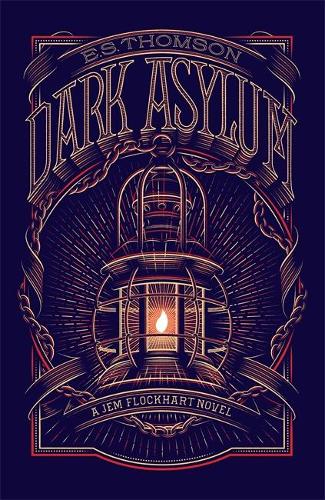 Dark Asylum: A Jem Flockhart Mystery