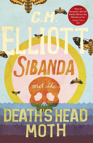 Sibanda and the Death's Head Moth (Detective Sibanda)