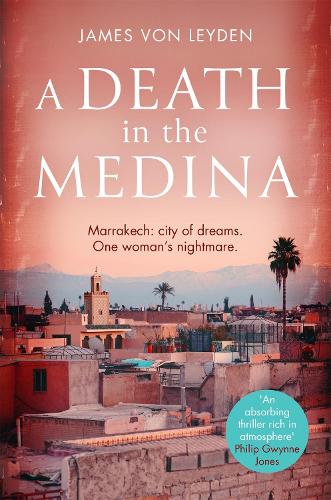A Death in the Medina (Karim Belkacem 1)