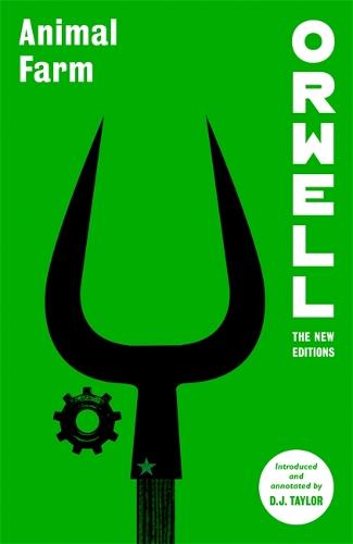 Animal Farm (Orwell: The New Editions)