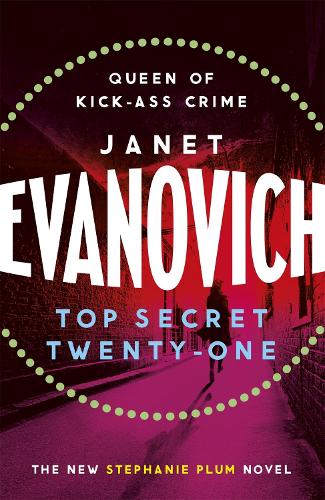 Top Secret Twenty-One (Stephanie Plum 21)