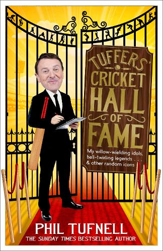 Tuffers' Cricket Hall of Fame: My willow-wielding idols, ball-twirling legends … and other random icons