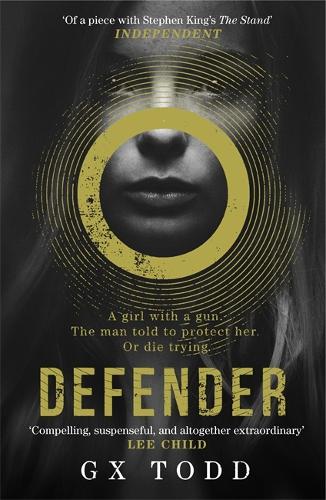 Defender: The most gripping read-in-one-go thriller since The Stand (The Voices Book 1) (Voices 1)