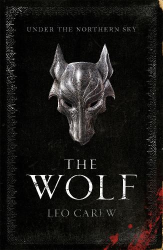 The Wolf (The UNDER THE NORTHERN SKY Series, Book 1) (Under the Northern Sky 1)