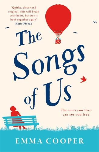 The Songs of Us: the heartbreaking page-turner that will make you laugh out loud