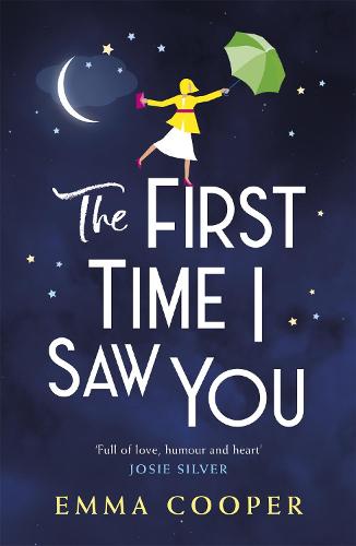 The First Time I Saw You: the most heartwarming and emotional love story of the year