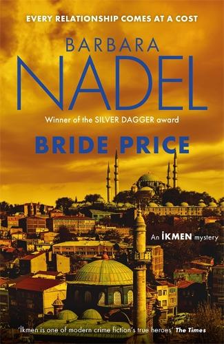 Bride Price (Inspector Ikmen Mystery 24): Albanian Mystery 1