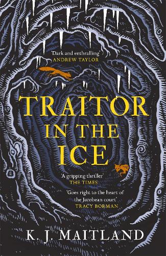 Traitor in the Ice: Treachery has gripped the nation. But the King has spies everywhere. (Daniel Pursglove)