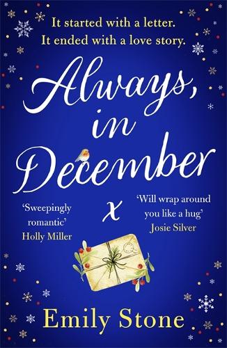 Always, in December: Gorgeous, Heart-Tugging and Uplifting – The Most Romantic Christmas Love Story of 2021