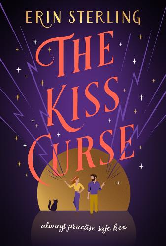 The Kiss Curse: The next spellbinding rom-com from the author of the TikTok hit, THE EX HEX!