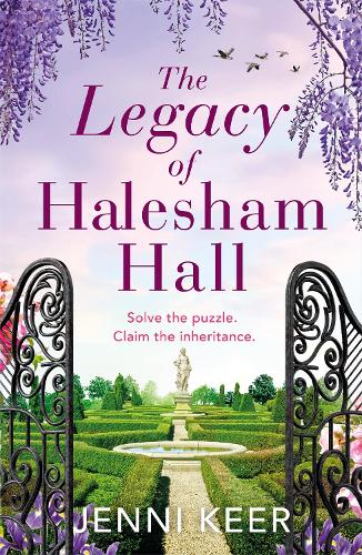 The Legacy of Halesham Hall: A captivating dual-time novel with an intriguing family puzzle at its heart