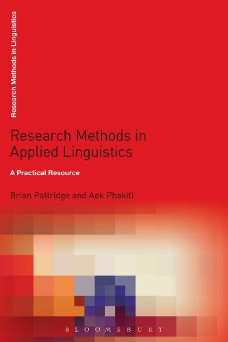 Research Methods in Applied Linguistics: A Practical Resource (Research Methods in Linguistics)