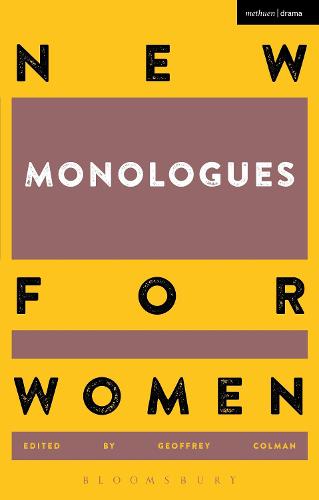 New Monologues for Women: Volume 1 (Methuen Drama)