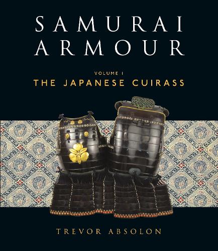 1: Samurai Armour: Volume I: The Japanese Cuirass (General Military)