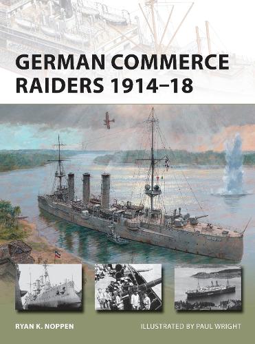 German Commerce Raiders 191418 (New Vanguard)